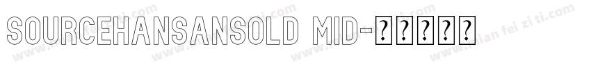 SourceHansansold mid字体转换